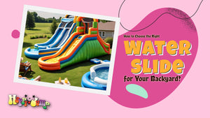 How to Choose the Right Water Slide for Your Backyard?