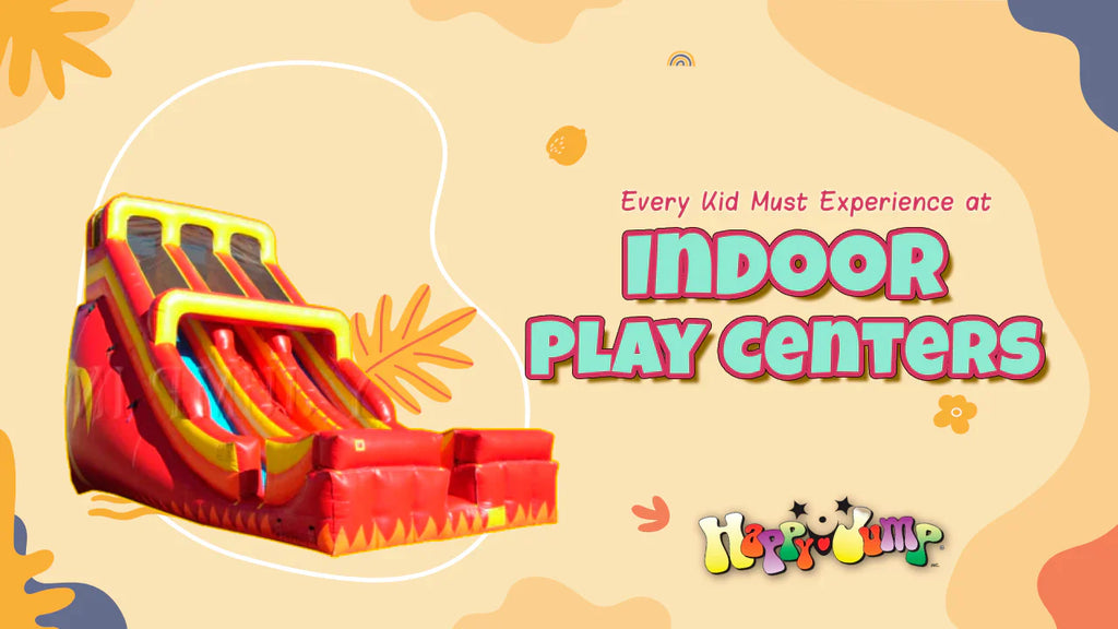 Top 5 Inflatable Attractions Every Kid Must Experience at Indoor Play Centers